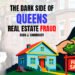 The Dark Side of Queens Real Estate Fraud: Multi-Million Dollar Scam Shakes Immigrant Community